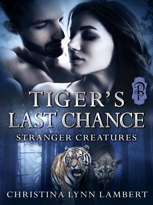 cover image of Tiger's Last Chance